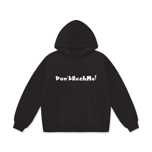 Don't Rush me Oversize Heavyweight Fleece Hoodie - UNISEX